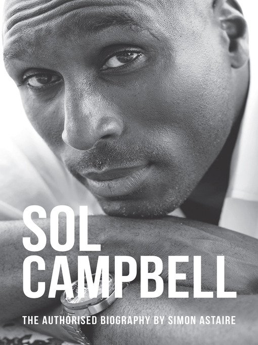 Title details for Sol Campbell by Simon Astaire - Available